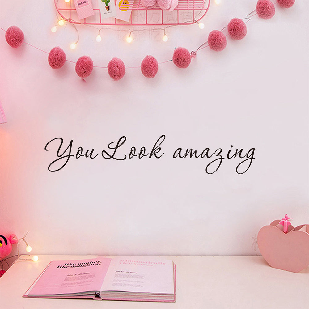 3Pcs Inspirational Quote Wall Decals Art Words Signs Decor You Look Amazing