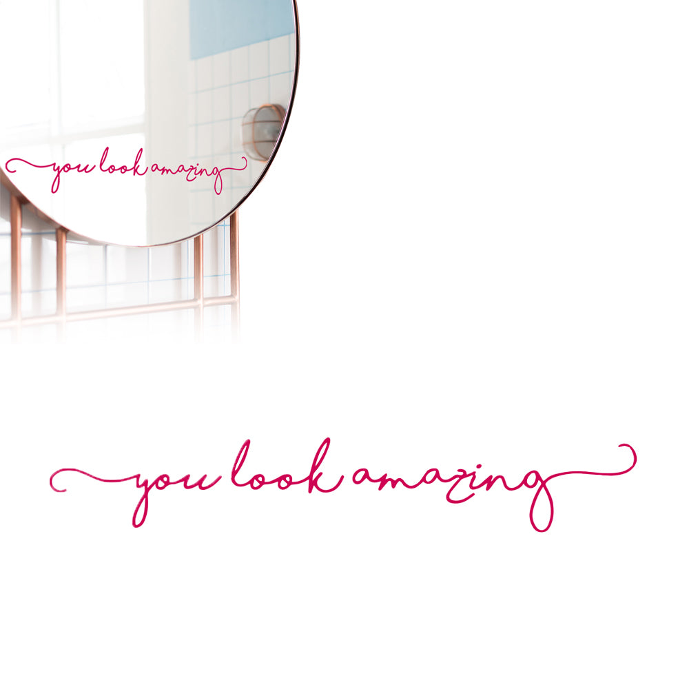 You Look Amazing Mirror Decal Vinyl Decal Mirror Bathroom Wall Decals Decor-Rose Red