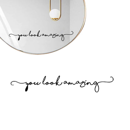 You Look Amazing Mirror Decal Vinyl Decal Mirror Bathroom Wall Decals Decor-Black