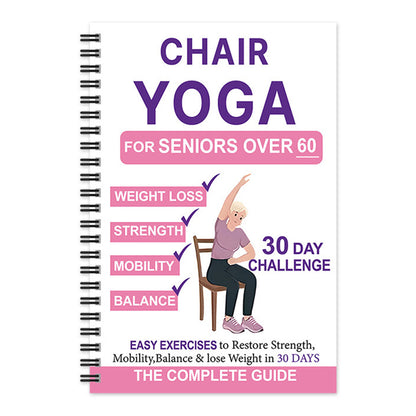 Chair Yoga Book for Seniors: Strength Balance & Wellness Exercises -White