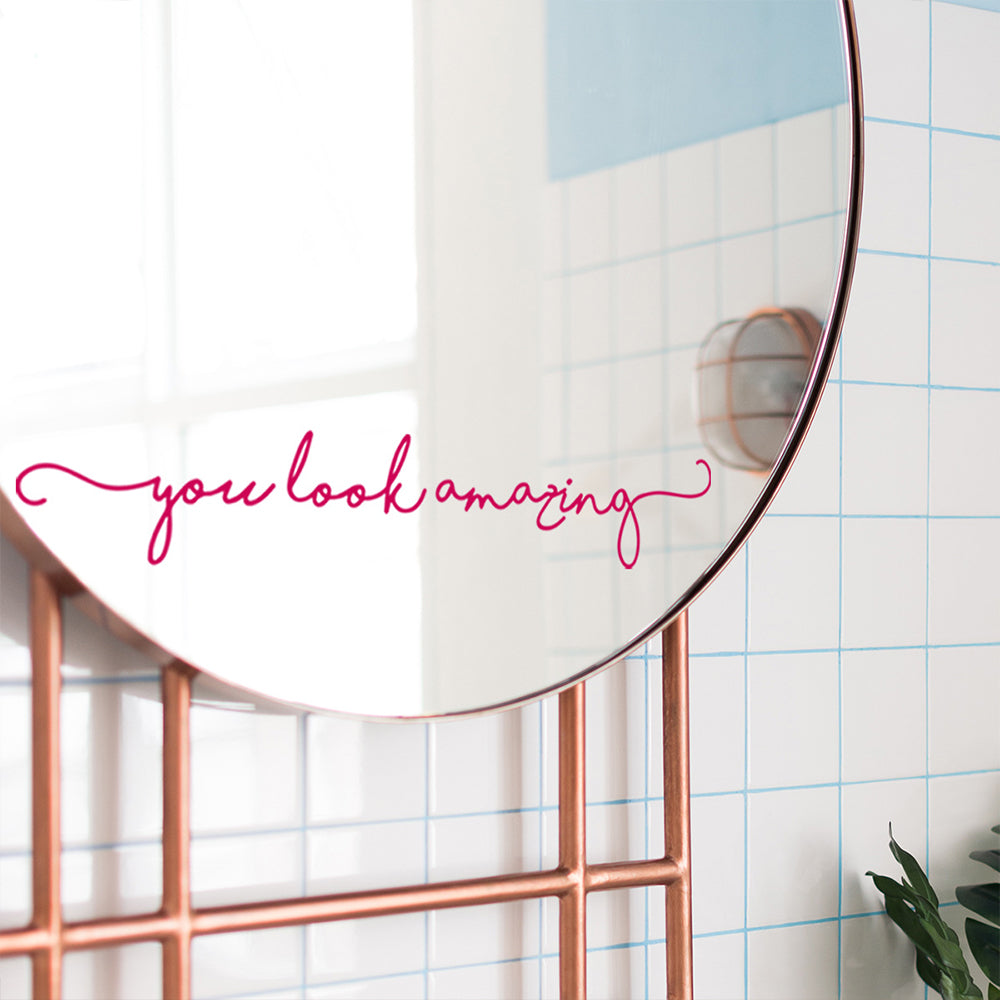 You Look Amazing Mirror Decal Vinyl Decal Mirror Bathroom Wall Decals Decor-Rose Red