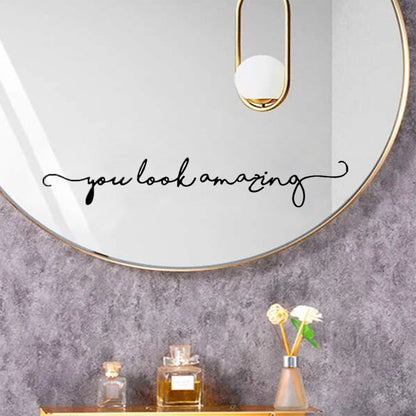 You Look Amazing Mirror Decal Vinyl Decal Mirror Bathroom Wall Decals Decor-Black